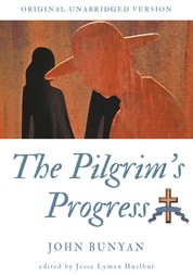 The Pilgrim's Progress - Original unabridged version
