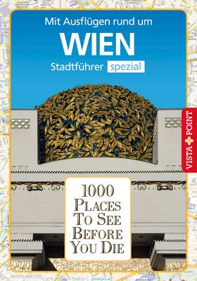1000 Places To See Before You Die Stadtführer Wien