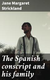 The Spanish conscript and his family