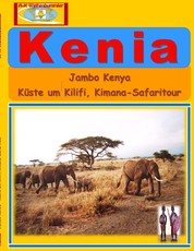 Kenia - Jambo Kenya - Küste um Kilifi, Kimana-Safaritour