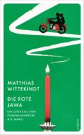 Matthias Wittekindt: Die rote Jawa ★★★★★