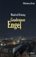 Manfred Brüning: Gnadenlose Engel ★★★★
