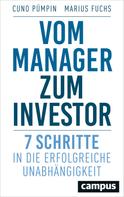 Cuno Pümpin: Vom Manager zum Investor 