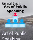Ummed Singh: Art of Public Speaking 