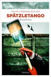Spätzletango - Kriminalroman