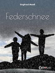 Federschnee - Roman