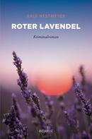 Ralf Nestmeyer: Roter Lavendel ★★★★
