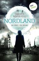 Charlotte Richter-Peill: Das Orakel von Farland - Band 2: Nordland ★★★★★