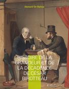 de Balzac, Honoré: Histoire de la grandeur et de la décadence de César Birotteau 