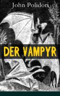 John Polidori: Der Vampyr 