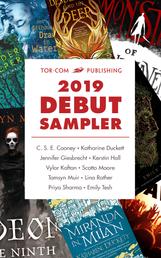 Tor.com Publishing 2019 Debut Sampler - Some of the Most Exciting New Voices in Science Fiction and Fantasy