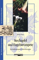 Markus Berger: Stechapfel und Engelstrompete ★★★