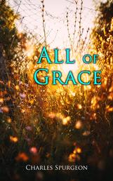 All of Grace - Theological Study
