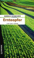 Harald Schneider: Ernteopfer ★★★★