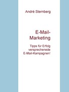 André Sternberg: E-Mail-Marketing TIPPS 
