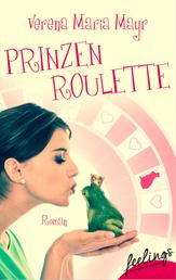Prinzenroulette - Roman
