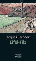 Jacques Berndorf: Eifel-Filz ★★★★