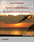 Irene Schumacher: Tarot I Große Arkana 