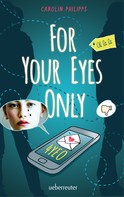 Carolin Philipps: For Your Eyes Only - 4YEO ★★★★★