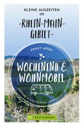Wochenend und Wohnmobil - Kleine Auszeiten im Rhein-Main-Gebiet