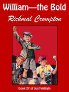 Richmal Crompton: William--the Bold 