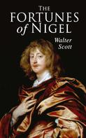 Sir Walter Scott: The Fortunes of Nigel 