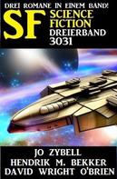 Jo Zybell: Science Fiction Dreierband 3031 