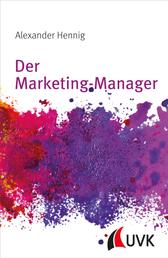 Der Marketing-Manager - Grundwissen