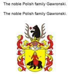 Werner Zurek: The noble Polish family Gawronski. Die adlige polnische Familie Gawronski. 