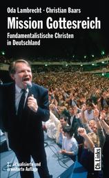 Mission Gottesreich - Fundamentalistische Christen in Deutschland