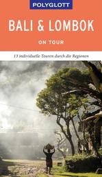 POLYGLOTT on tour Reiseführer Bali & Lombok - Ebook