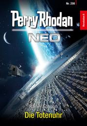 Perry Rhodan Neo 298: Die Totenuhr - Staffel: Revolution