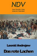 Leonid Andrejew: Das rote Lachen 