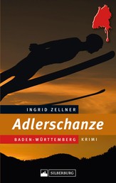 Adlerschanze - Baden-Württemberg-Krimi