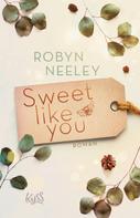 Robyn Neeley: Sweet like you ★★★★