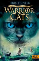Erin Hunter: Warrior Cats - Ein sternenloser Clan. Fluss ★★★★★