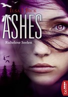 Ilsa J. Bick: Ashes - Ruhelose Seelen ★★★★
