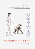 Christoph Hueck: Metamorphose Mensch und Tier 