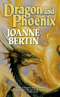 Joanne Bertin: Dragon and Phoenix 