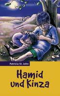 Patricia St. John: Hamid und Kinza 