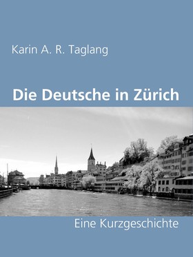 Die Deutsche in Zürich