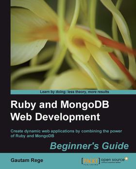 Ruby and MongoDB Web Development Beginner's Guide