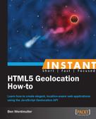 Ben Werdmuller: Instant HTML5 Geolocation How-To 