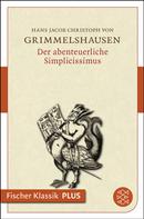 Johann Jacob Christoph Grimmelshausen: Der abenteuerliche Simplicissimus 