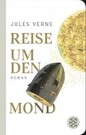 Jules Verne: Reise um den Mond 