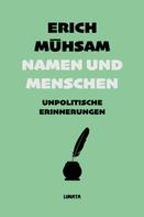 Erich Mühsam: Namen und Menschen 