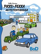 Jukka Keränen: Pikku-Pekka autotehtaassa 