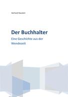 Gerhard Haustein: Der Buchhalter 