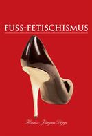 Hans-Jürgen Döpp: Fuss-Fetischismus 
