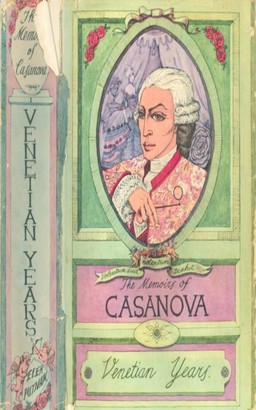The Memoirs of Jacques Casanova de Seingalt